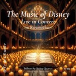The Music of Disney Live in Concert Tribute by String Quartet im Kerzenschein