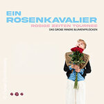 Ein Rosenkavalier - Die Rosige Zeiten Tournee
